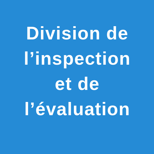 l’inspection et de l’évaluation