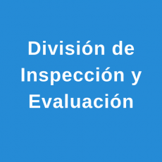 División de Inspección y Evaluación